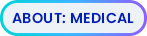 About Medical